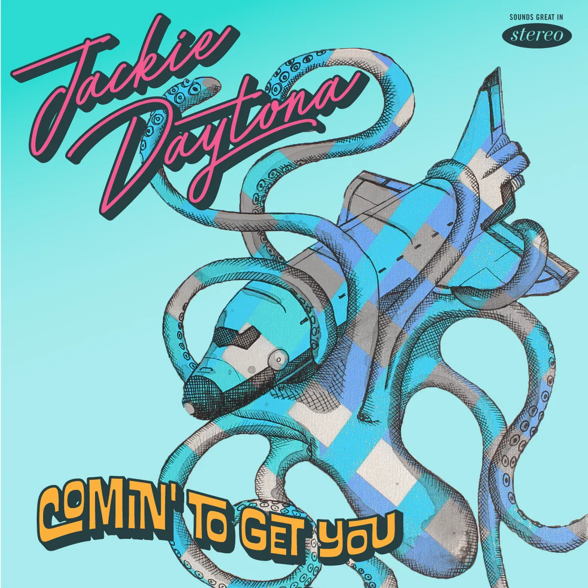 Comin' To Get You single artwork